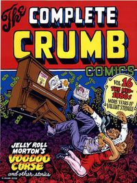 Cover image for The Complete Crumb Comics: The Mid-1980s: More Years of Valiant Struggle