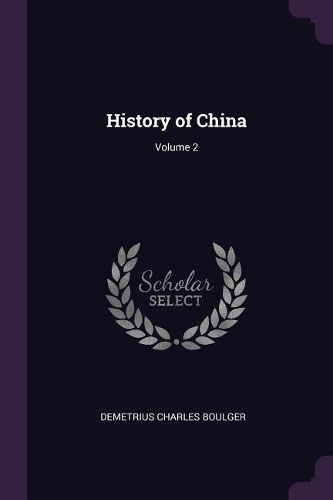 Cover image for History of China; Volume 2