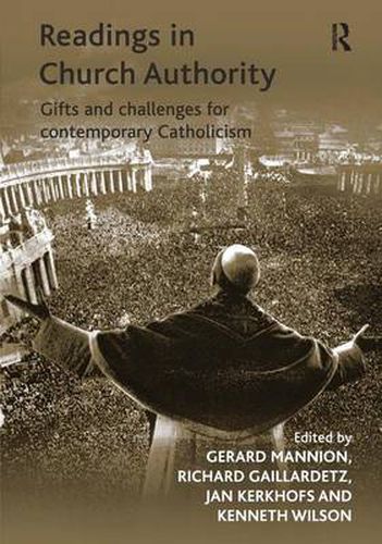 Cover image for Readings in Church Authority: Gifts and Challenges for Contemporary Catholicism