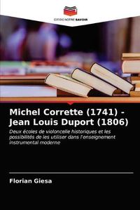 Cover image for Michel Corrette (1741) - Jean Louis Duport (1806)