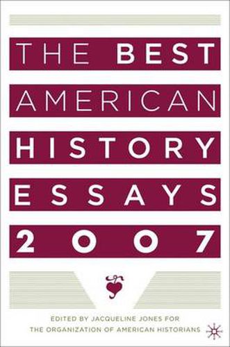 Cover image for The Best American History Essays 2007