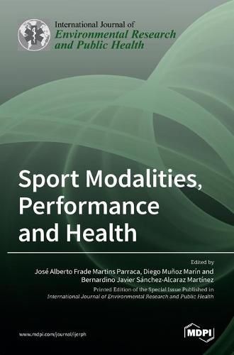 Cover image for Sport Modalities, Performance and Health