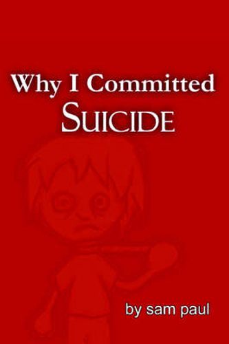 Cover image for Why I Committed Suicide