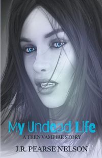 Cover image for My Undead Life