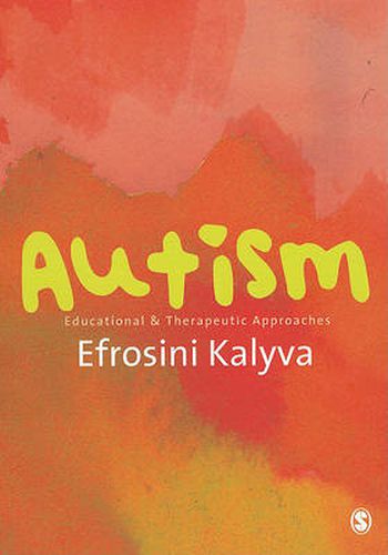 Cover image for Autism: Educational and Therapeutic Approaches