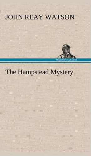 The Hampstead Mystery