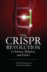 Cover image for The CRISPR Revolution in Science, Religion, and Ethics