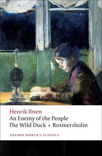 Cover image for An Enemy of the People, The Wild Duck, Rosmersholm