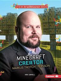 Cover image for Markus Notch Persson: Minecraft Creator