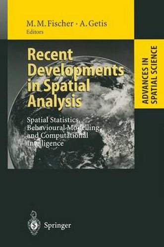 Cover image for Recent Developments in Spatial Analysis: Spatial Statistics, Behavioural Modelling, and Computational Intelligence