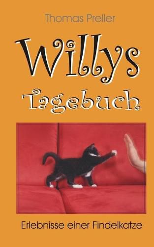 Cover image for Willys Tagebuch: Erlebnisse einer Findelkatze