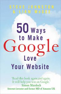 Cover image for 50 Ways to Make Google Love Your Website