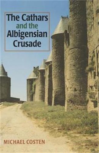 Cover image for The Cathars and the Albigensian Crusade