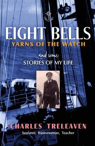 Cover image for Eight Bells: Yarns of the Watch