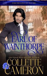 Cover image for Earl of Wainthorpe: Wicked Earls' Club, Book 3