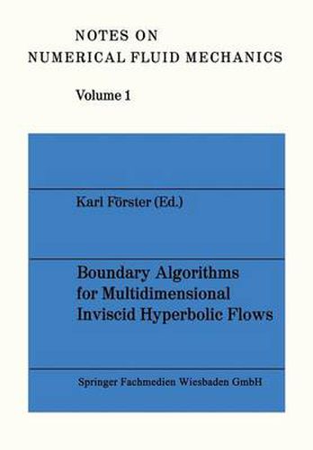 Cover image for Boundary Algorithms for Multidimensional Inviscid Hyperbolic Flows: GAMM Workshop : Papers