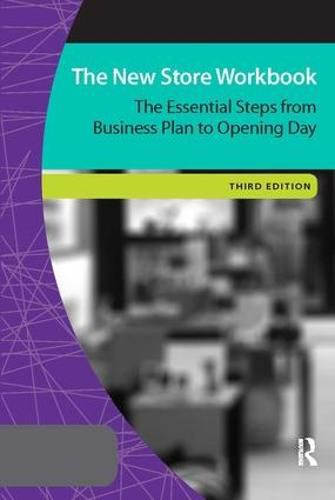 Cover image for The New Store Workbook: The Essential Steps from Business Plan to Opening Day