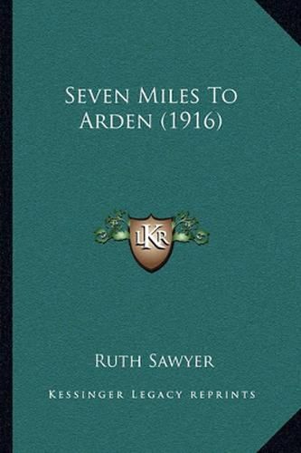 Seven Miles to Arden (1916)