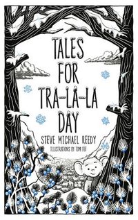 Cover image for Tales For Tra-La-La Day