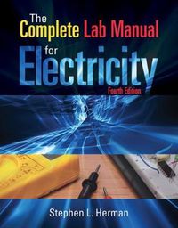 Cover image for The Complete Lab Manual for Electricity