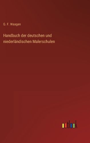 Cover image for Handbuch der deutschen und niederlaendischen Malerschulen