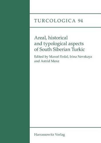 Cover image for Areal, Historical and Typological Aspects of South Siberian Turkic