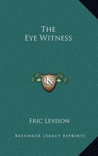 Cover image for The Eye Witness