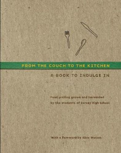 Cover image for From the Couch to the Kitchen: A Book to Indulge In