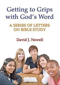 Cover image for Getting to Grips with Gods Word