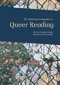 Cover image for The Edinburgh Companion to Queer Reading