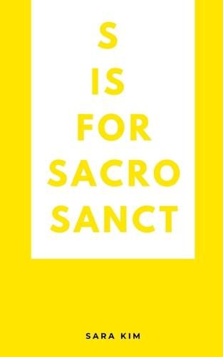 Cover image for s is for sacrosanct