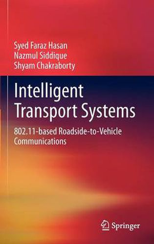 Cover image for Intelligent Transport Systems: 802.11-based Roadside-to-Vehicle Communications