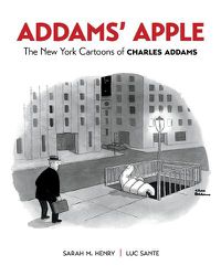Cover image for Addams' Apple the New York Cartoons of Charles Addams