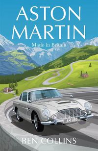 Cover image for Aston Martin: Made in Britain