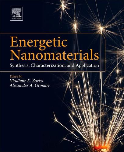 Cover image for Energetic Nanomaterials: Synthesis, Characterization, and Application