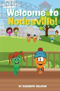 Cover image for Welcome to Nodesville