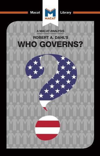 Cover image for An Analysis of Robert A. Dahl's Who Governs? Democracy and Power in an American City: Democracy and Power in an American City