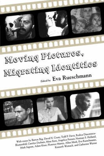 Cover image for Moving Pictures, Migrating Identities