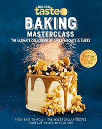 Cover image for Baking Masterclass: the Ultimate Collection of Cakes, Biscuits & Slices