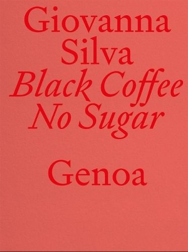 Cover image for Black Coffee No Sugar. Genoa