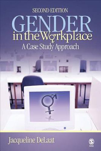 Cover image for Gender in the Workplace: A Case Study Approach