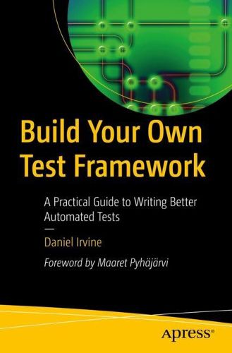 Cover image for Build Your Own Test Framework