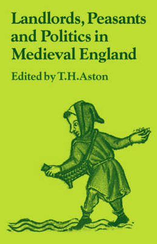 Cover image for Landlords, Peasants and Politics in Medieval England