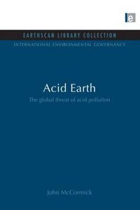 Cover image for Acid Earth: The Global Threat of Acid Pollution