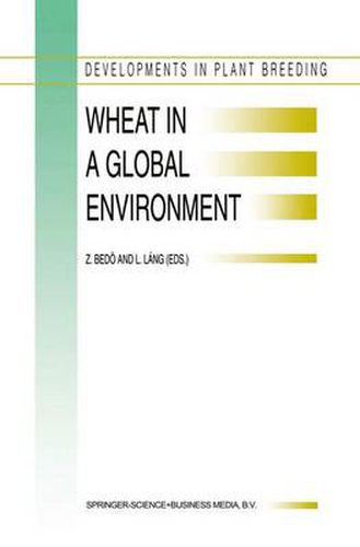 Cover image for Wheat in a Global Environment: Proceedings of the 6th International Wheat Conference, 5-9 June 2000, Budapest, Hungary