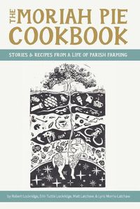 Cover image for The Moriah Pie Cookbook