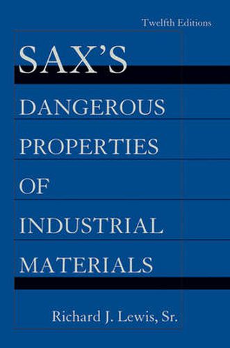 Cover image for Sax's Dangerous Properties of Industrial Materials