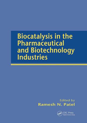 Cover image for Biocatalysis in the Pharmaceutical and Biotechnology Industries