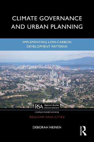 Cover image for Climate Governance and Urban Planning: Implementing Low-Carbon Development Patterns