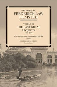 Cover image for The Papers of Frederick Law Olmsted: The Early Boston Years, 1882-1890